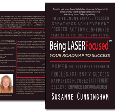 Being LASERFocused™ by Susanne Cunningham